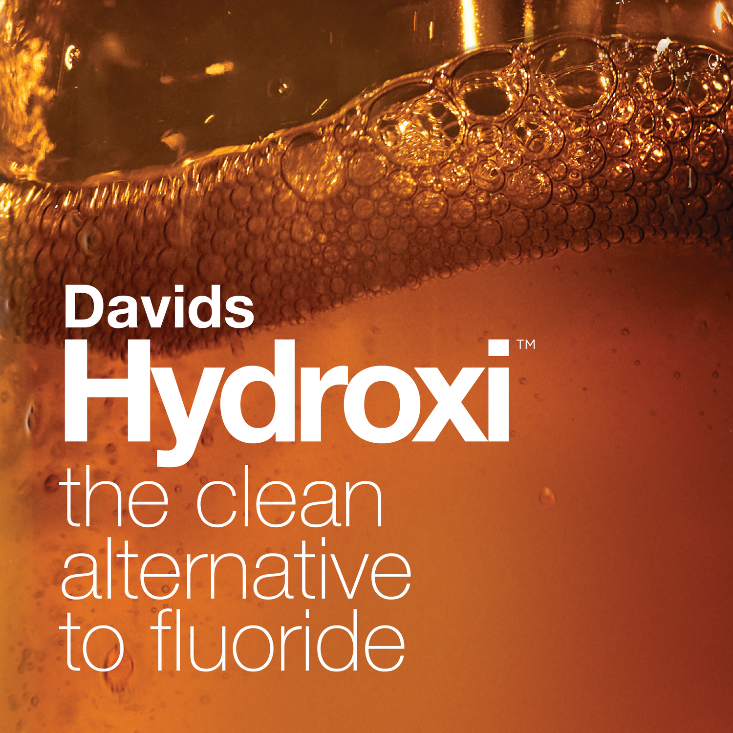 Davids Hydroxi — a clean fluoride alternative