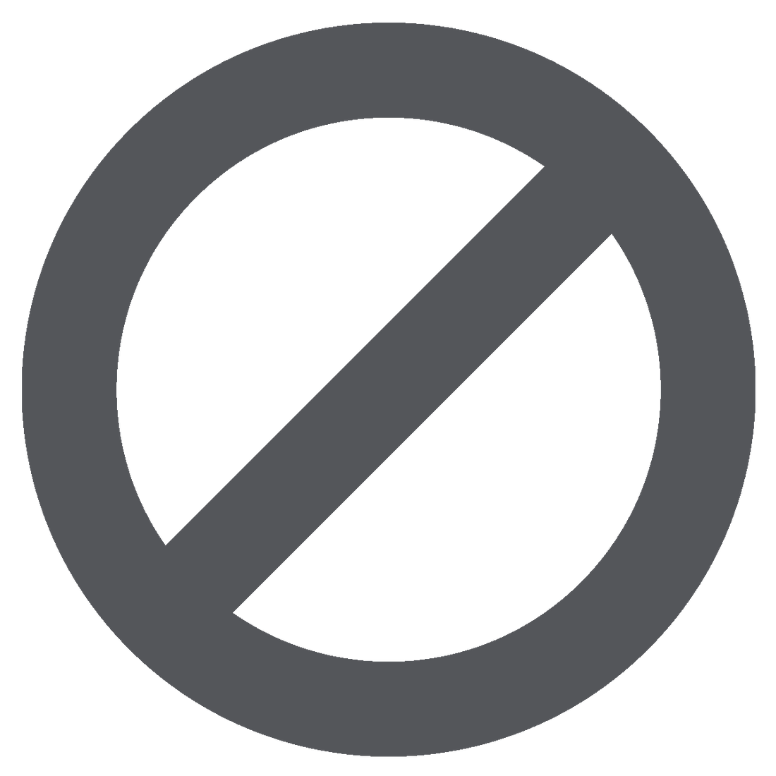 Grey "no" or "prohibited" symbol on a black background.